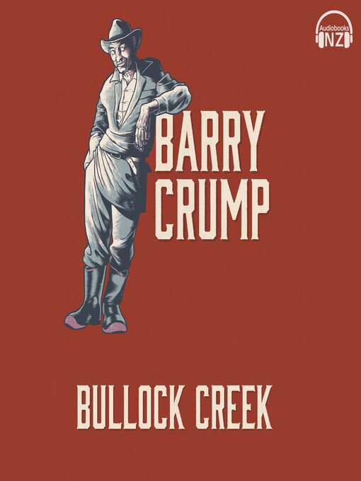 Title details for Bullock Creek by Barry Crump - Available